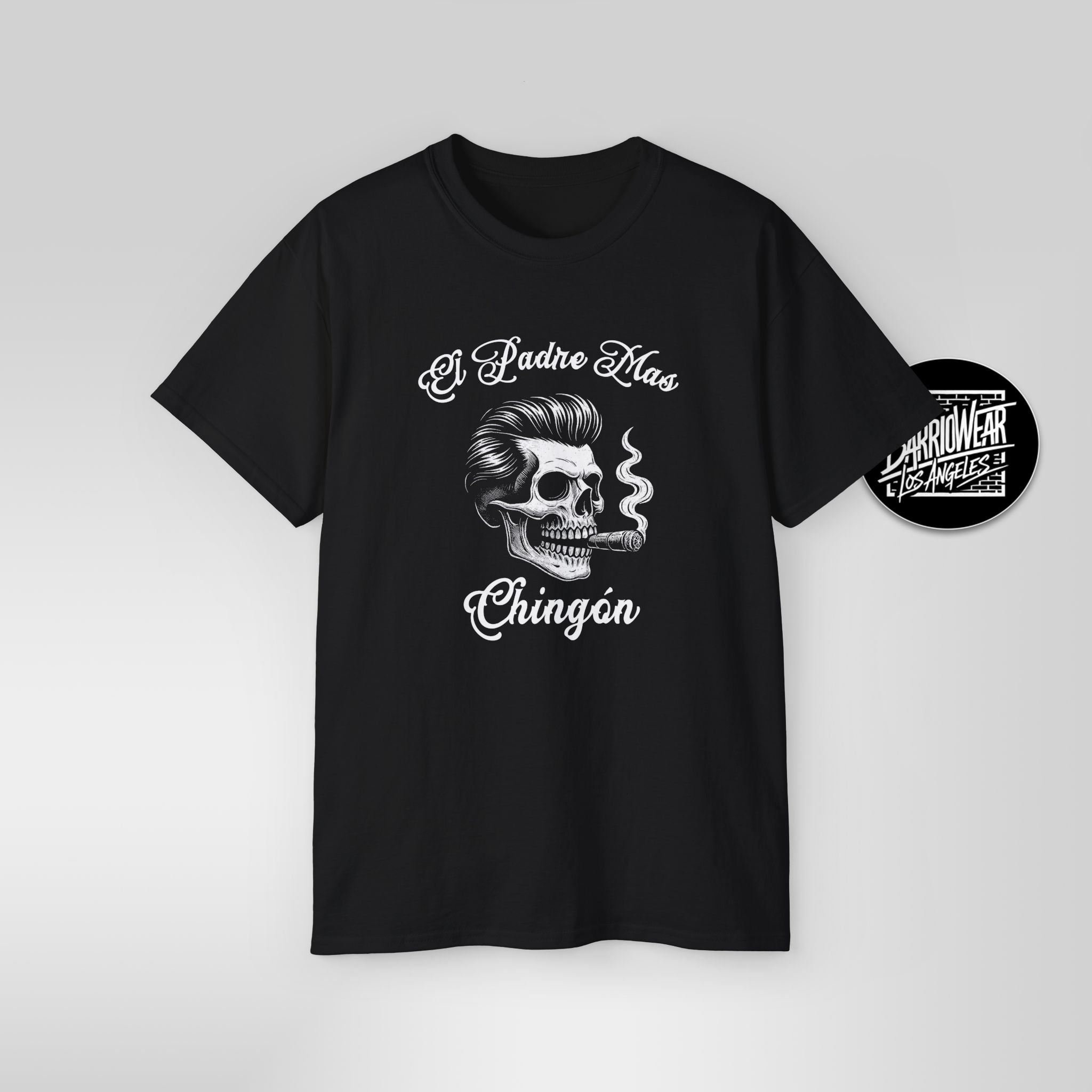 El Padre Más Chingon T Shirt Skull Art Gift for Dad