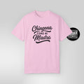 Chingona Como Mi Madre – Latina Power T-Shirt
