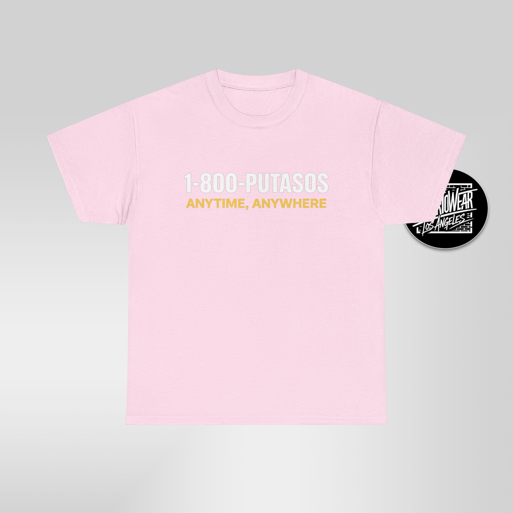 1-800-PUTASOS Funny Latino Graphic Tee – Chicano Humor “Anytime, Anywhere” Shirt