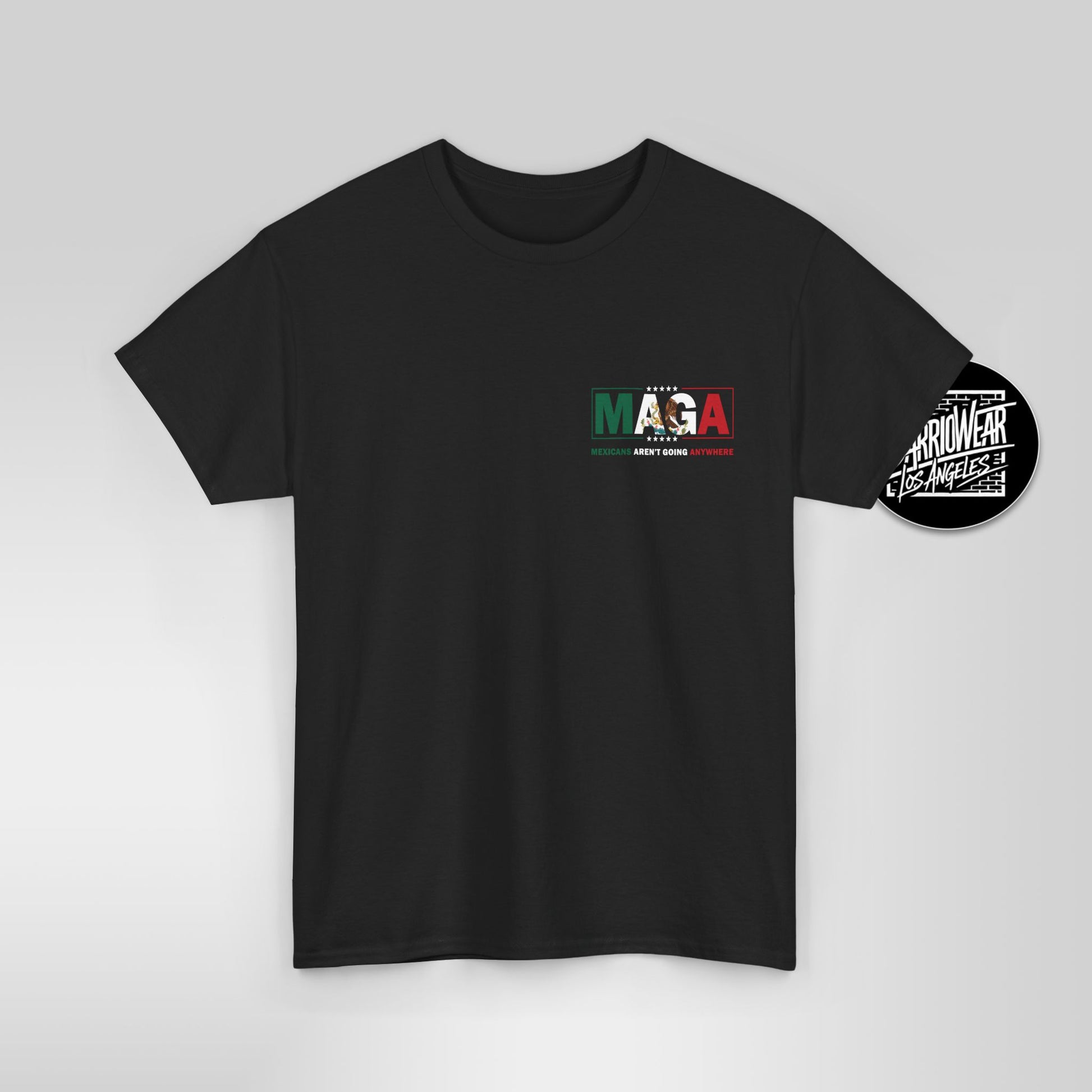 MAGA Parody Shirt – Mexicans Ain’t Going Anywhere Tee | Latino Political Statement Shirt