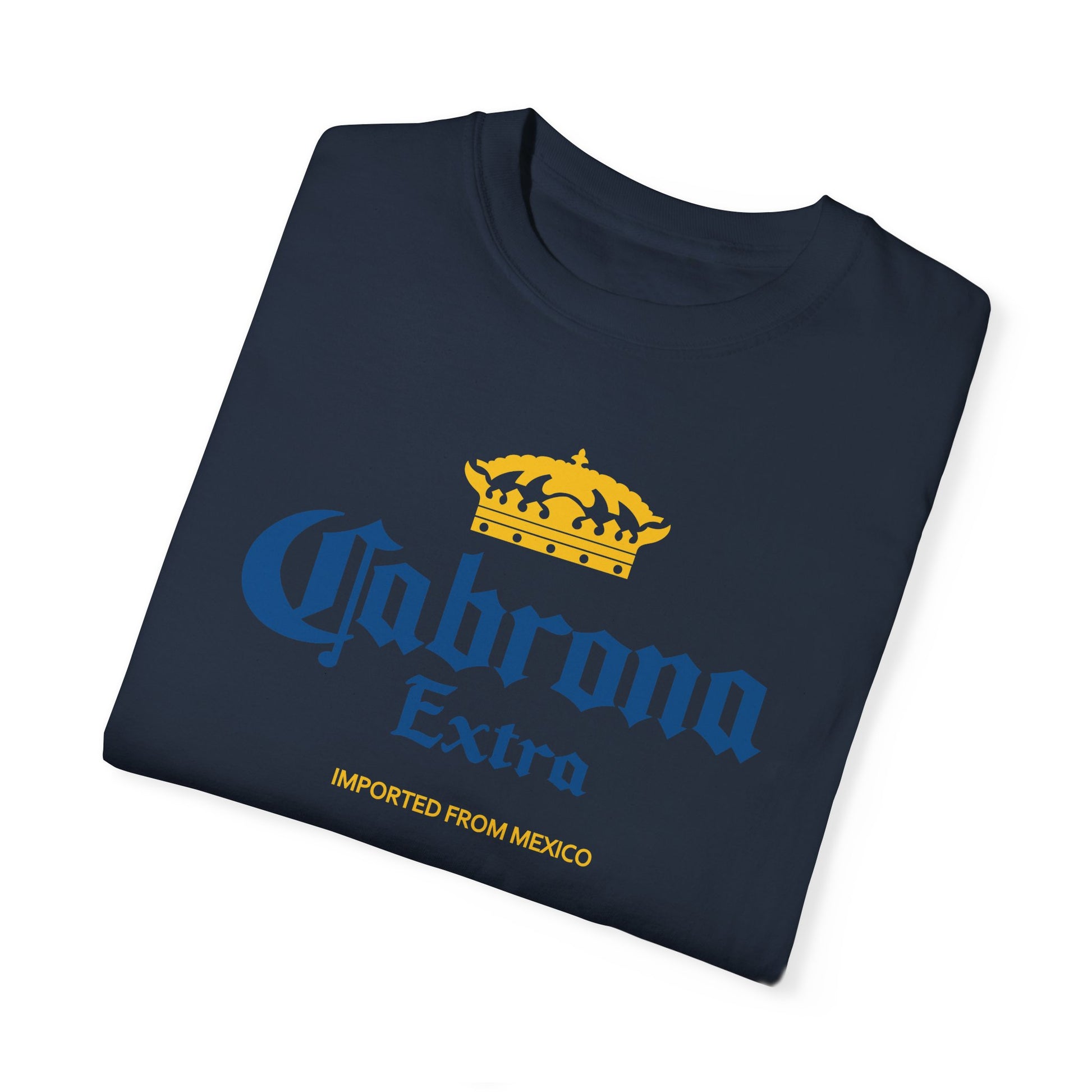 Cabrona Extra – Funny Latina Beer Parody T-Shirt