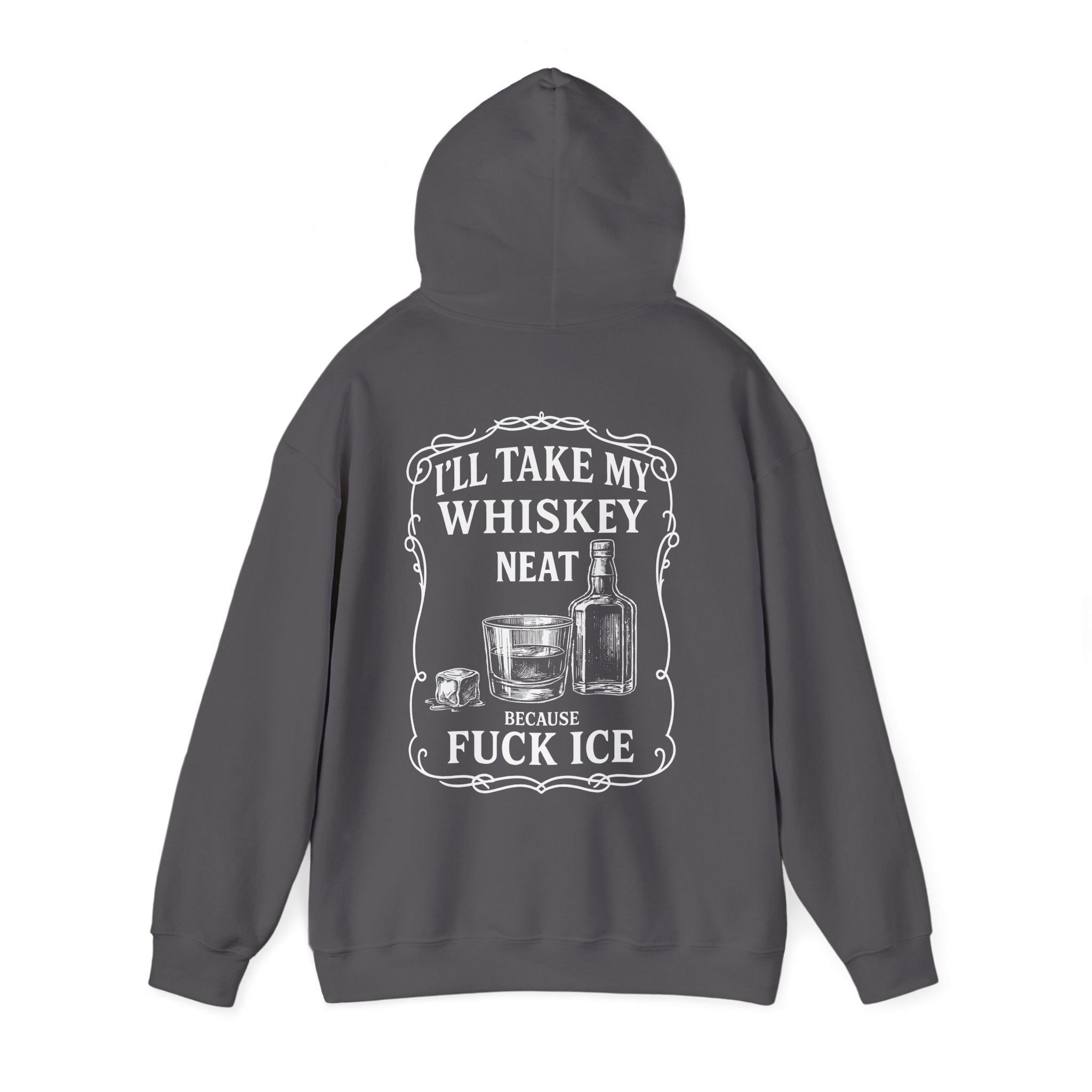 Whisky Neat Because F*ck ICE – Political Statement Hoodie