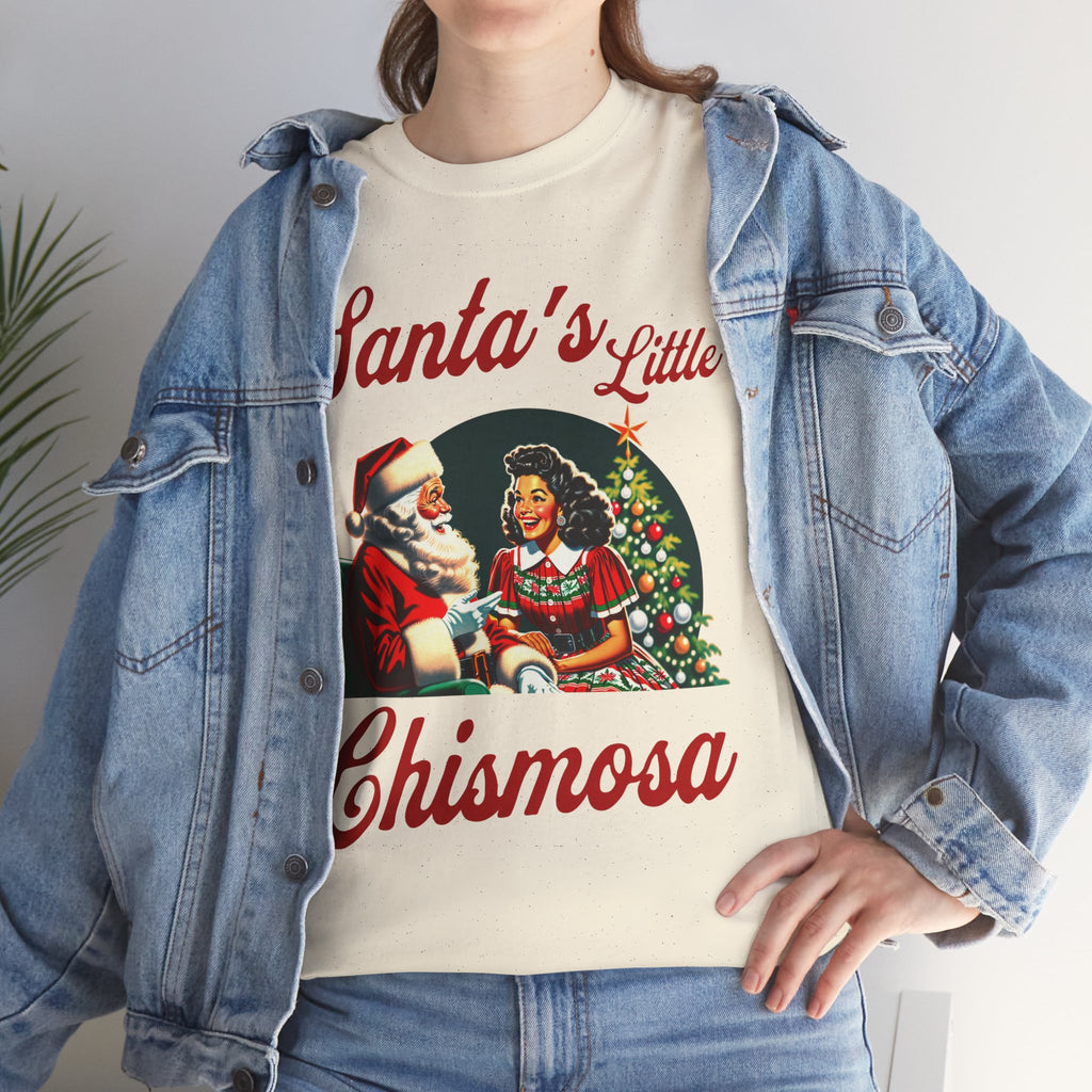 Santa's Little Chismosa T-Shirt - Funny Holiday Tee for Gossip Lovers | Camiseta Navideña Chistosa