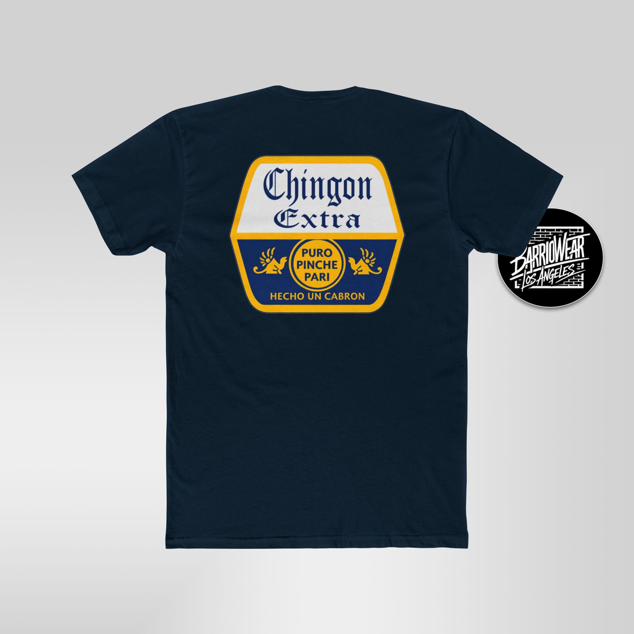 Chingon Extra T-Shirt | Puro Pinche Pari Edition (Double Sided)