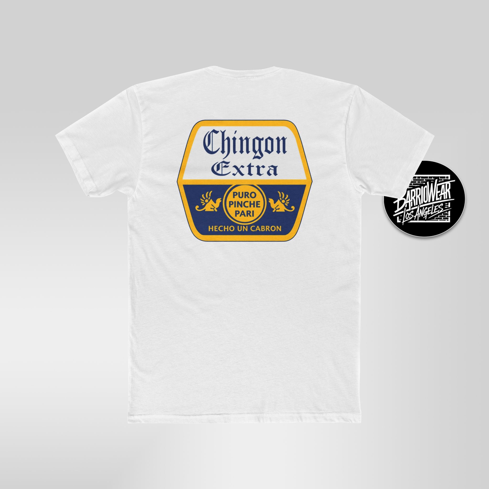 Chingon Extra T-Shirt | Puro Pinche Pari Edition (Double Sided)