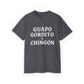 Guapo Gordito y Chingón T-Shirt – Chicano Style Latino Funny Tee