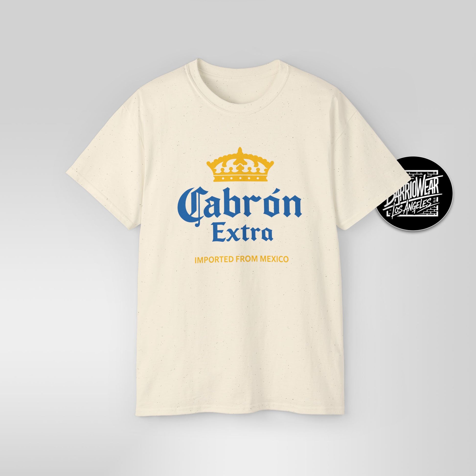 Cabrón Extra – Mexican Parody Shirt | Funny Latino Beer-Inspired Tee