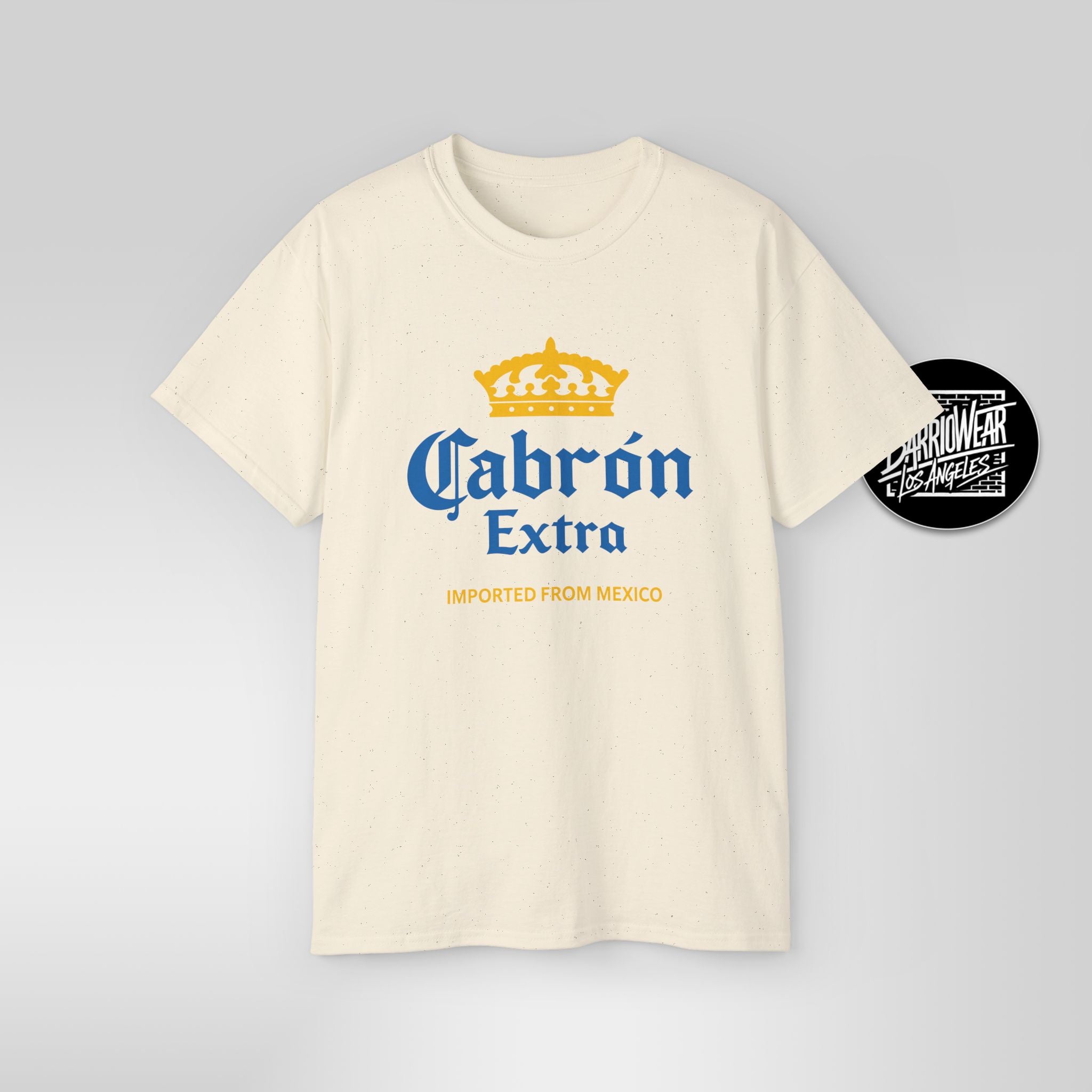 Cabrón Extra – Mexican Parody Shirt | Funny Latino Beer-Inspired Tee