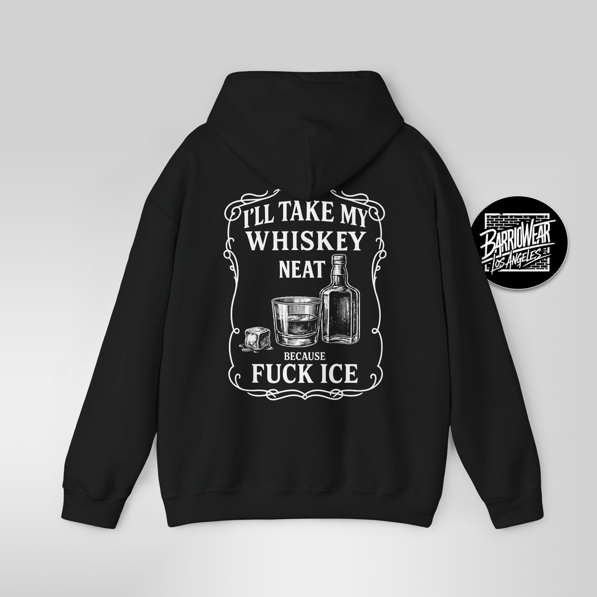 Whisky Neat Because F*ck ICE – Political Statement Hoodie