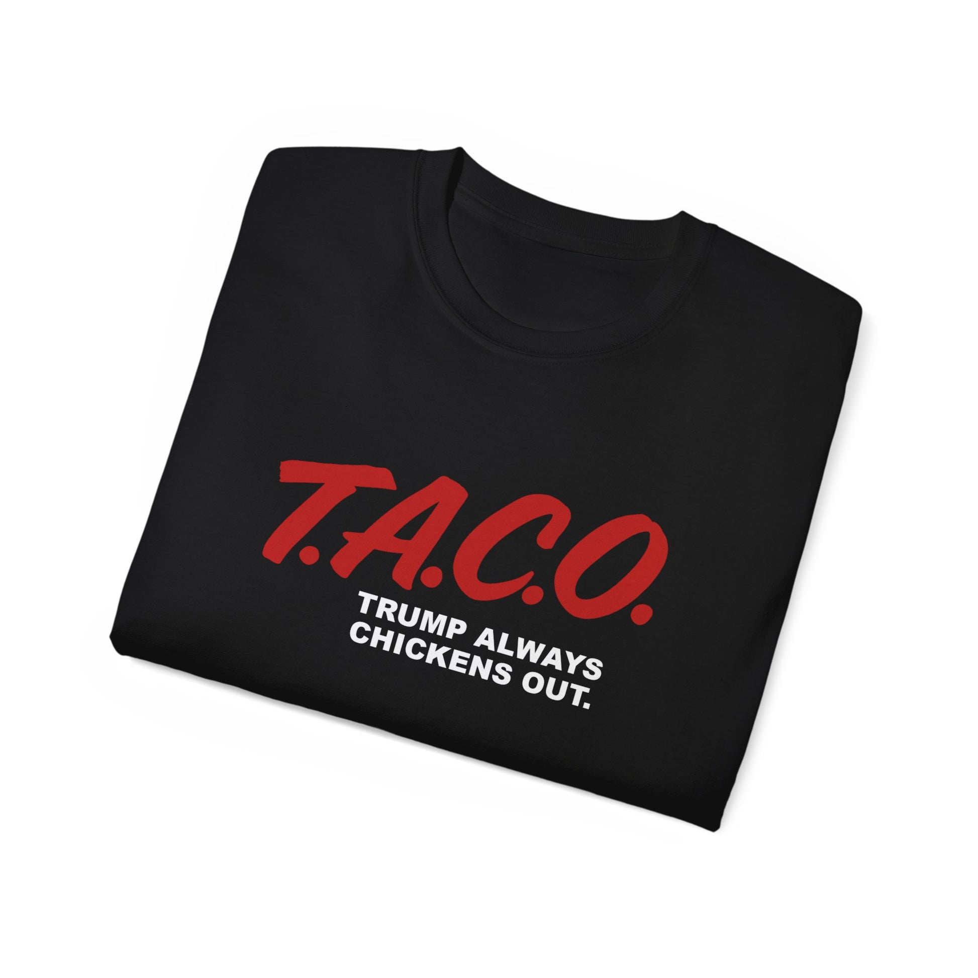 T.A.C.O. Parody Shirt | Funny Trump Meme Tee
