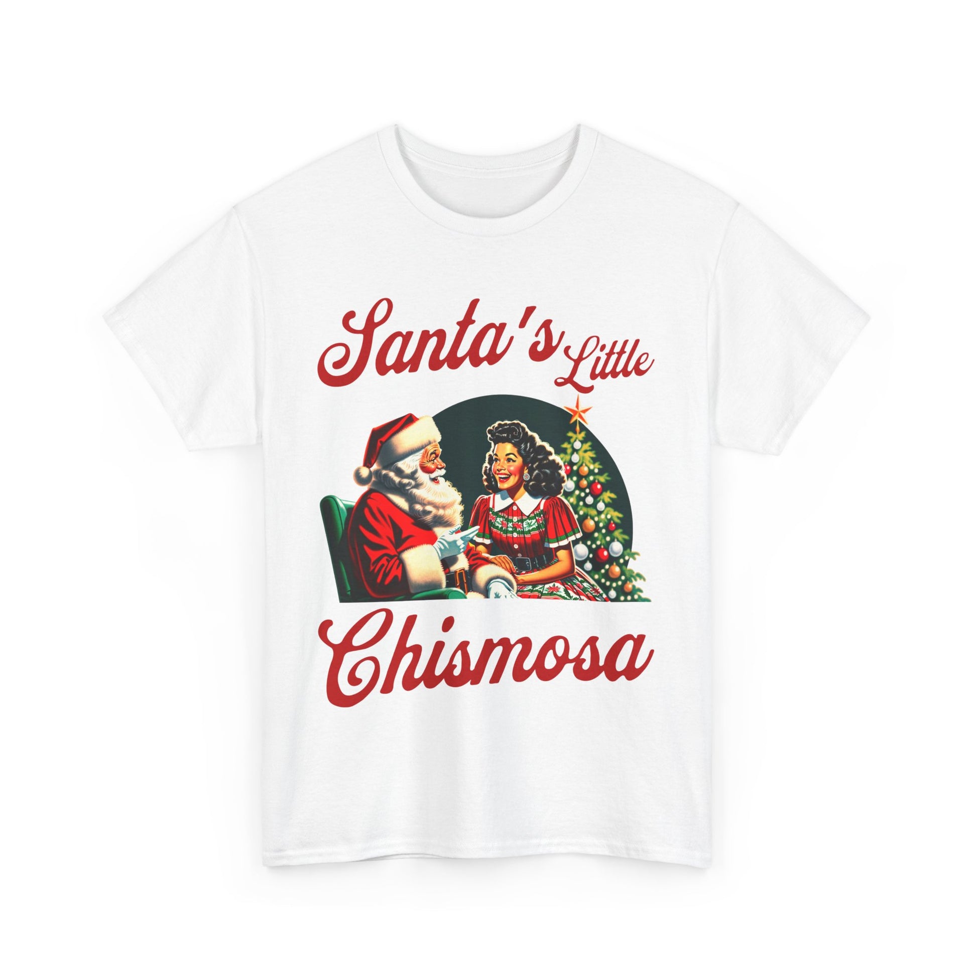 Santa's Little Chismosa T-Shirt - Funny Holiday Tee for Gossip Lovers | Camiseta Navideña Chistosa