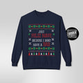 "Just Feliz Navi (No Dad)" Funny Fatherless Xmas Sweatshirt