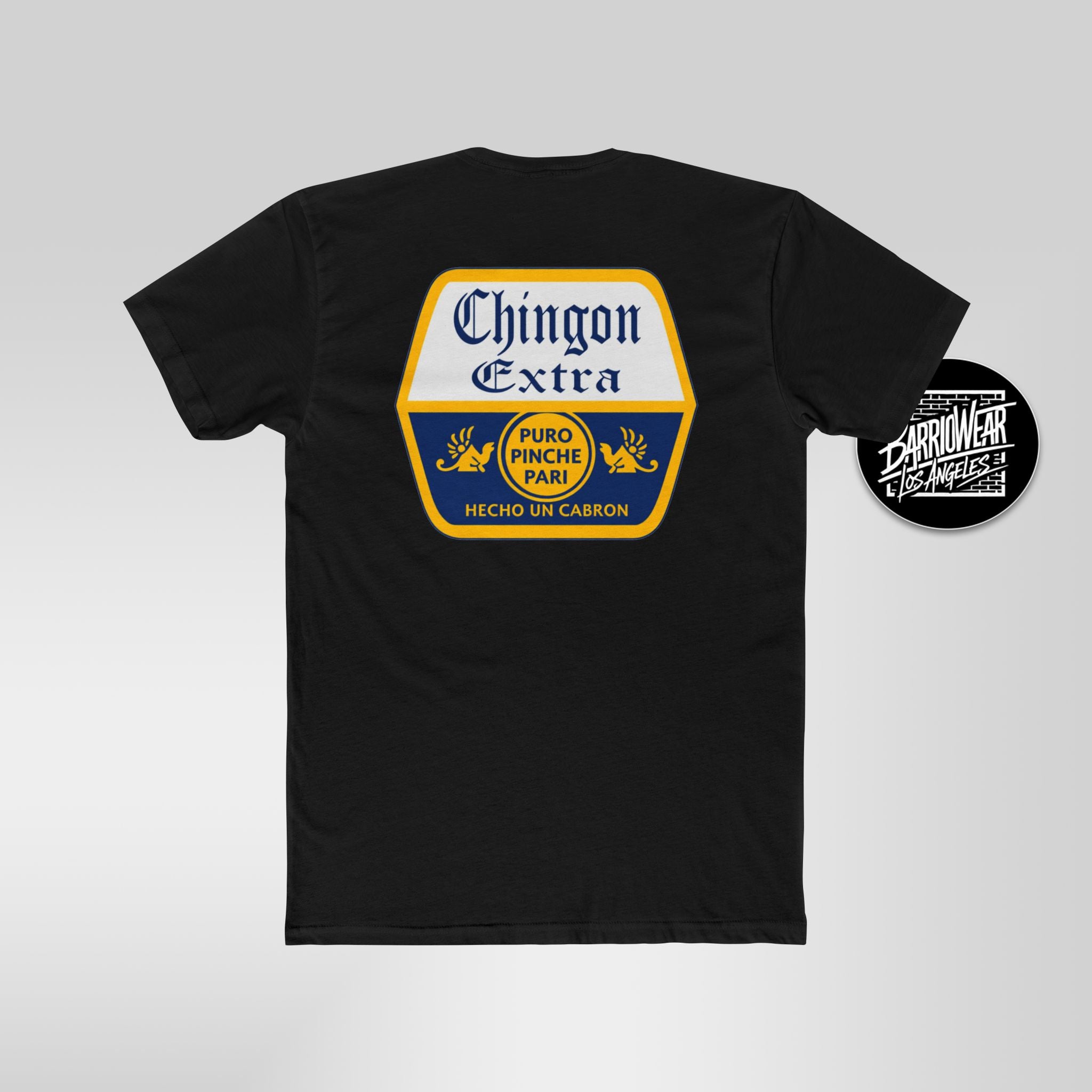Chingon Extra T-Shirt | Puro Pinche Pari Edition (Double Sided)