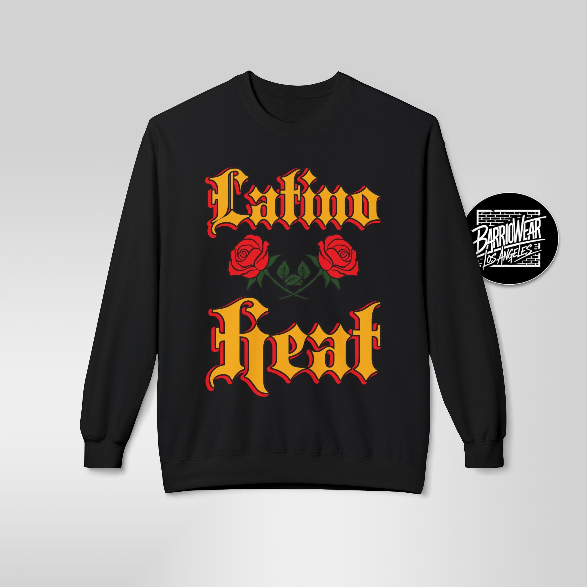 Latino Heat Shirt Chicano Style Roses Tee Latino Wrestling Inspired Sweatshirt