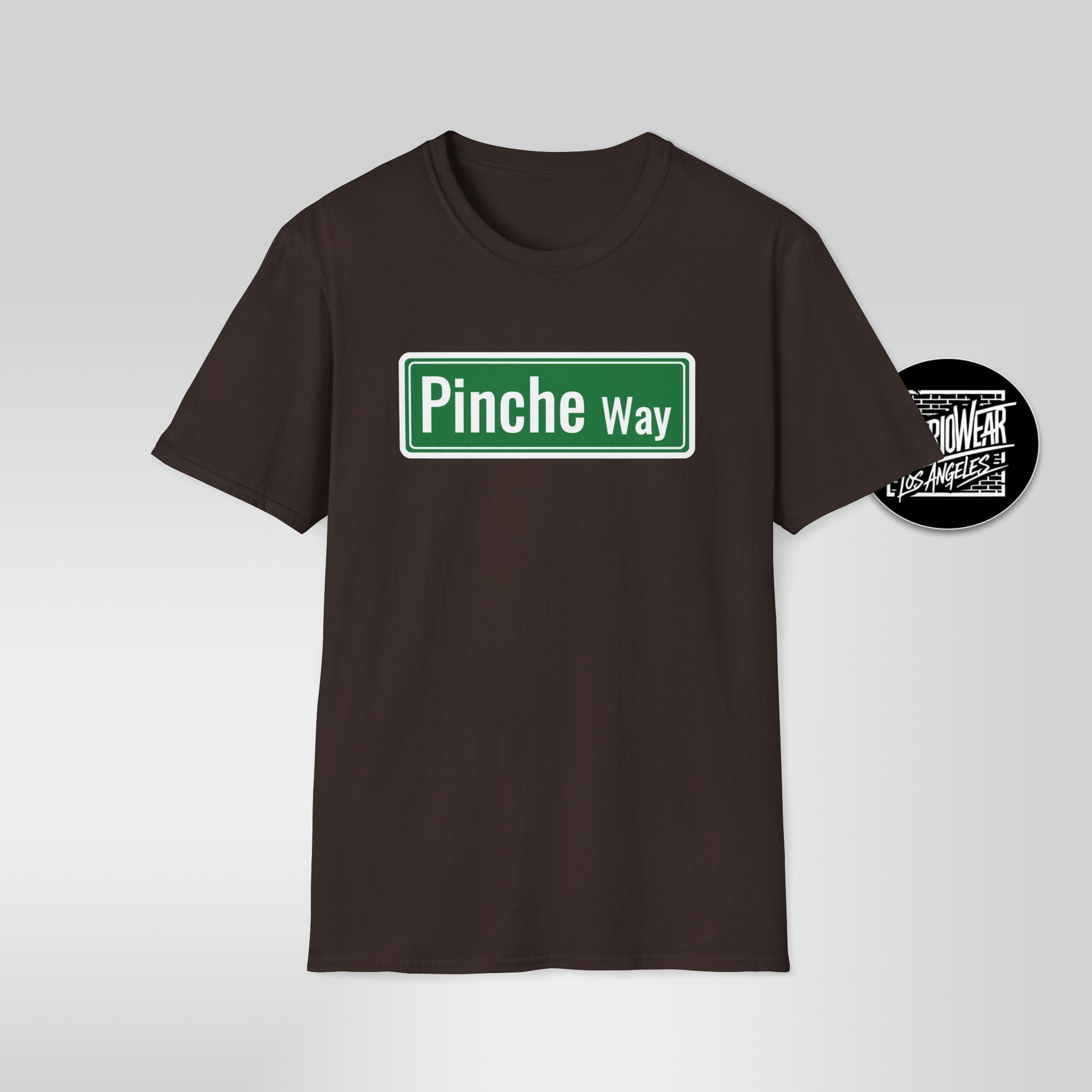 Pinche Way street sign T-Shirt | Spanish slang novelty tee