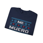 Me Muero De Frío Funny Spanish Ugly Christmas Sweater – Hilarious Winter Holiday Sweatshirt