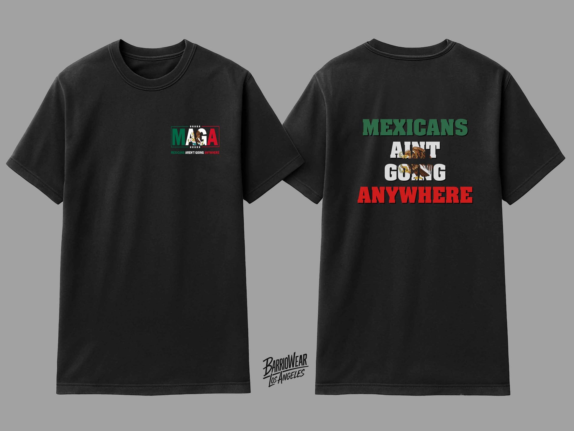 MAGA Parody Shirt – Mexicans Ain’t Going Anywhere Tee | Latino Political Statement Shirt