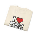I Love Big Booty Latinas Shirt Funny Bold T Shirt Meme tee