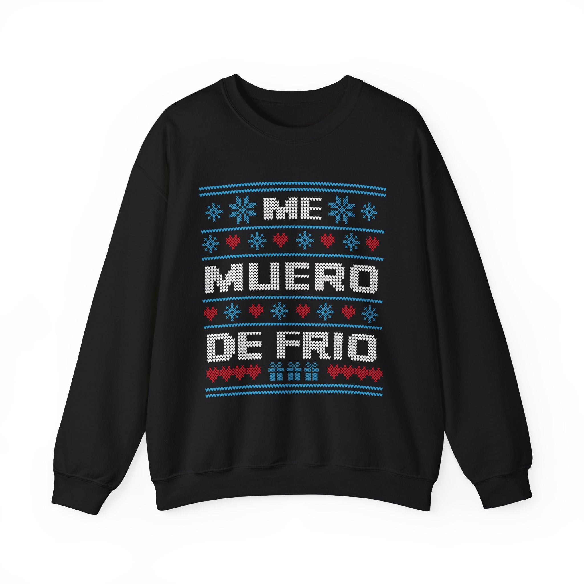 Me Muero De Frío Funny Spanish Ugly Christmas Sweater – Hilarious Winter Holiday Sweatshirt