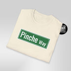 Pinche Way street sign T-Shirt | Spanish slang novelty tee