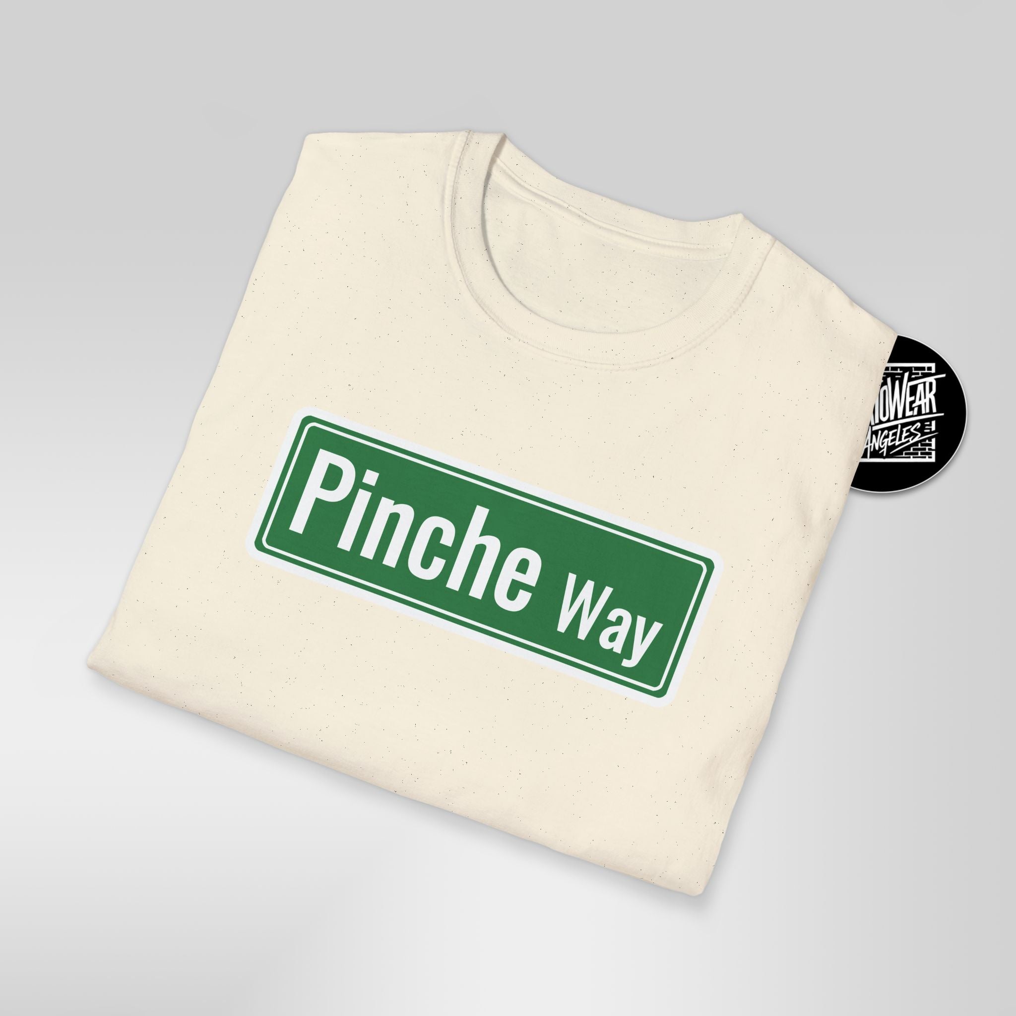 Pinche Way street sign T-Shirt | Spanish slang novelty tee