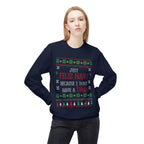 "Just Feliz Navi (No Dad)" Funny Fatherless Xmas Sweatshirt