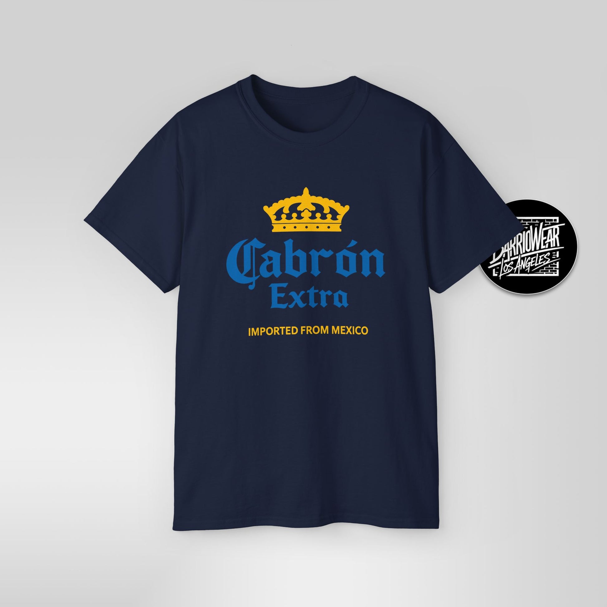 Cabrón Extra – Mexican Parody Shirt | Funny Latino Beer-Inspired Tee