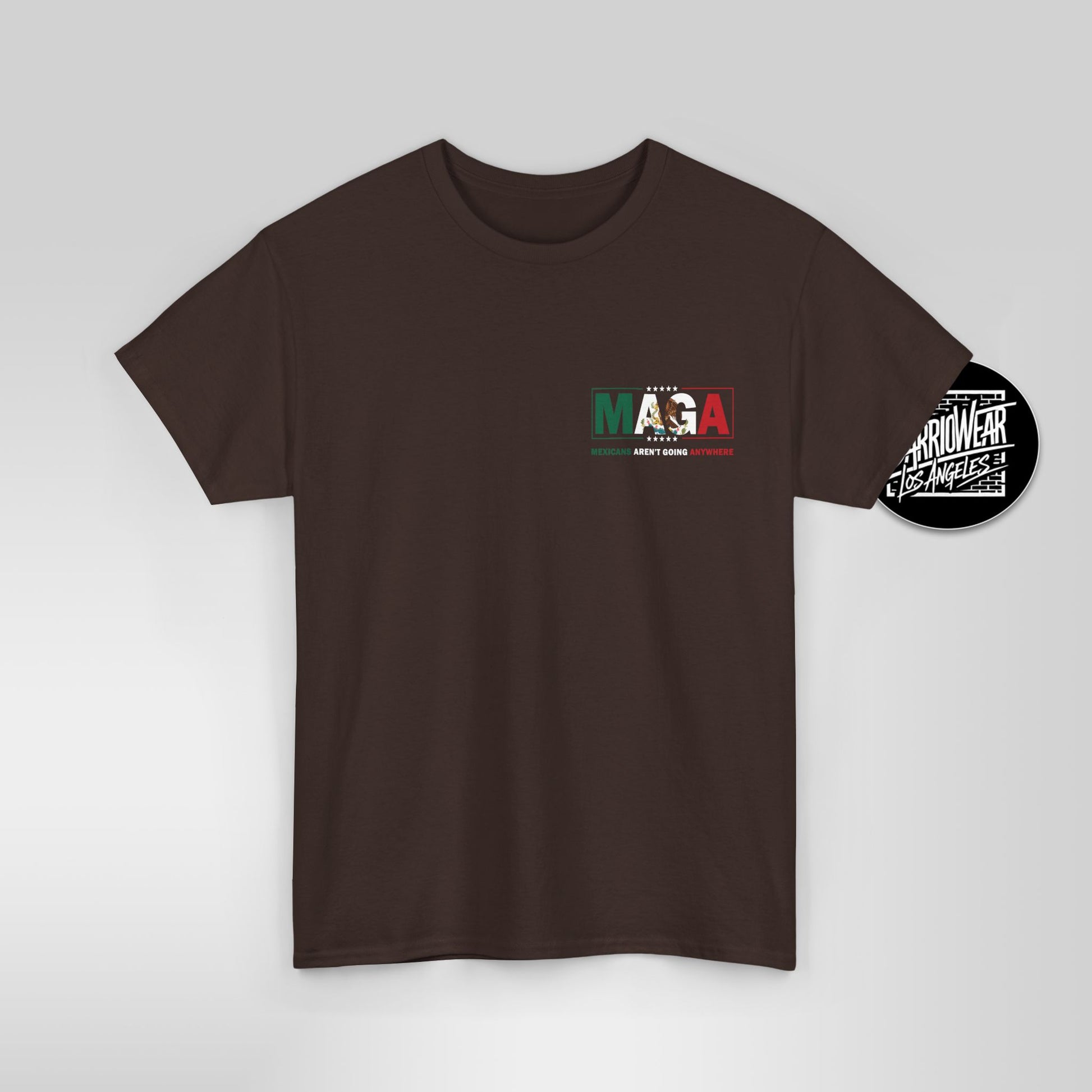 MAGA Parody Shirt – Mexicans Ain’t Going Anywhere Tee | Latino Political Statement Shirt