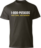 1-800-PUTASOS Funny Latino Graphic Tee – Chicano Humor “Anytime, Anywhere” Shirt