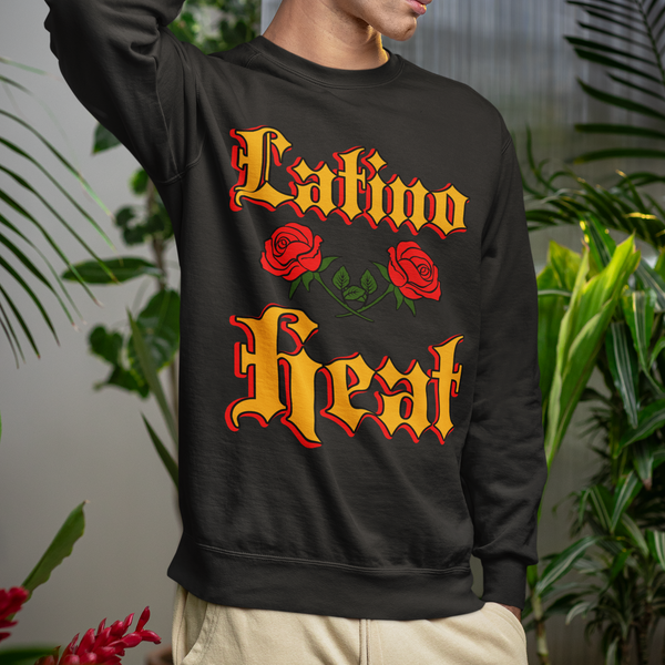 Latino Heat Shirt Chicano Style Roses Tee Latino Wrestling Inspired Sweatshirt