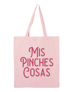 Mis Pinches Cosas Tote Bag – Funny Latina Gift Bag