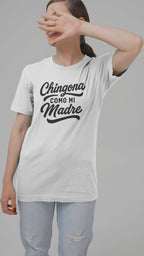 Chingona Como Mi Madre – Latina Power T-Shirt